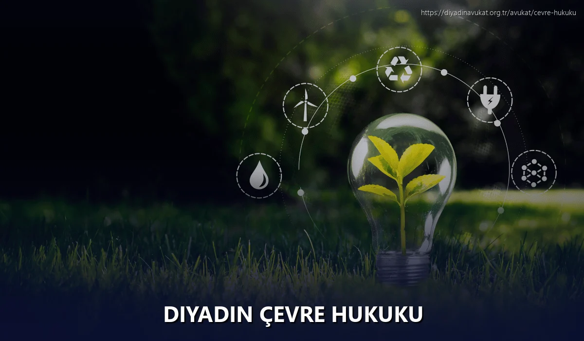 Diyadin Çevre Hukuku