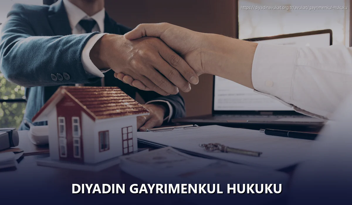 Diyadin Gayrimenkul Hukuku