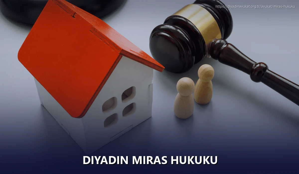 Diyadin Miras Hukuku