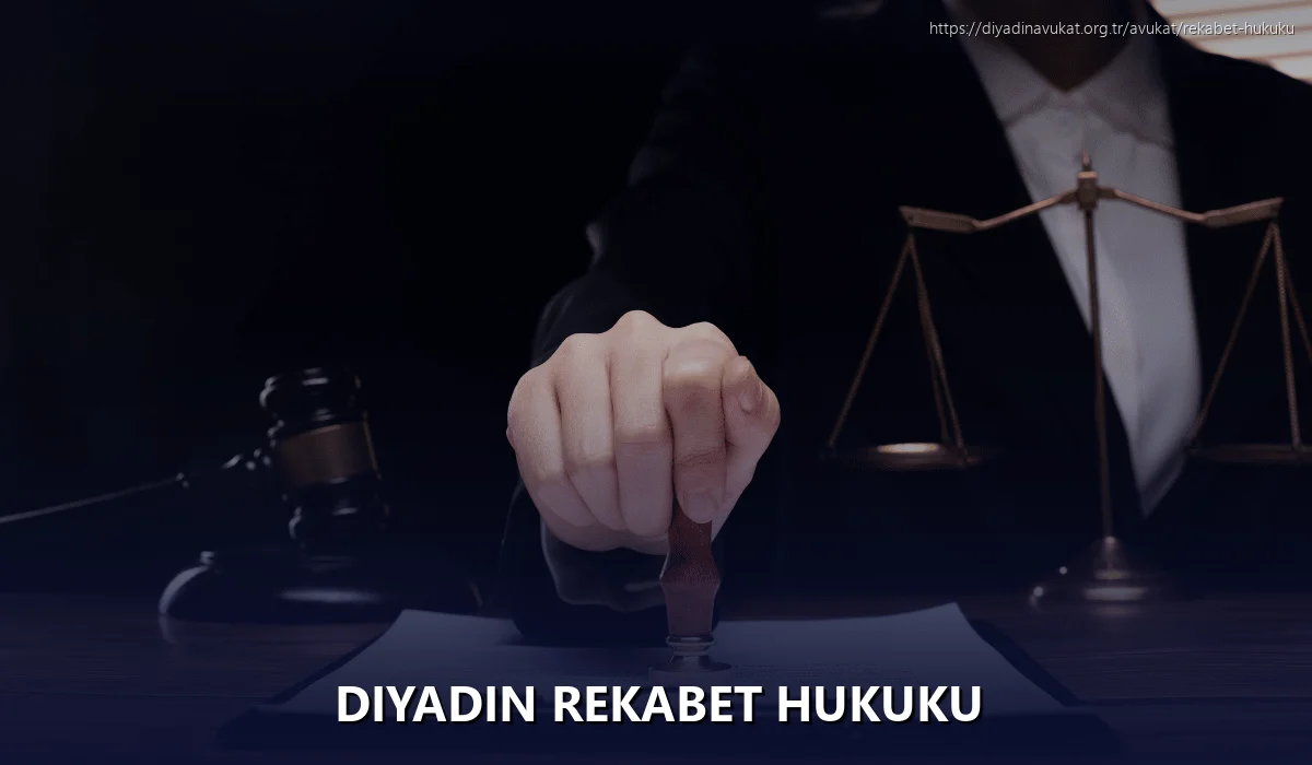 Diyadin Rekabet Hukuku