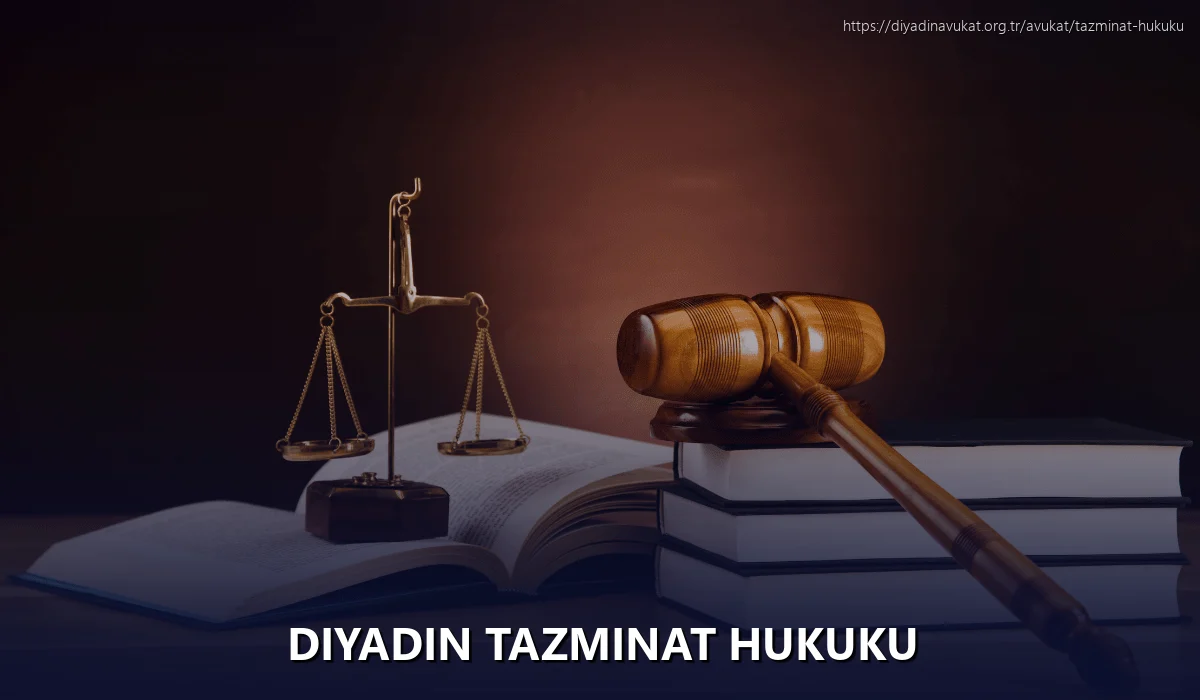 Diyadin Tazminat Hukuku